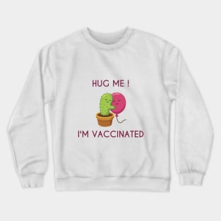 HUG ME Crewneck Sweatshirt